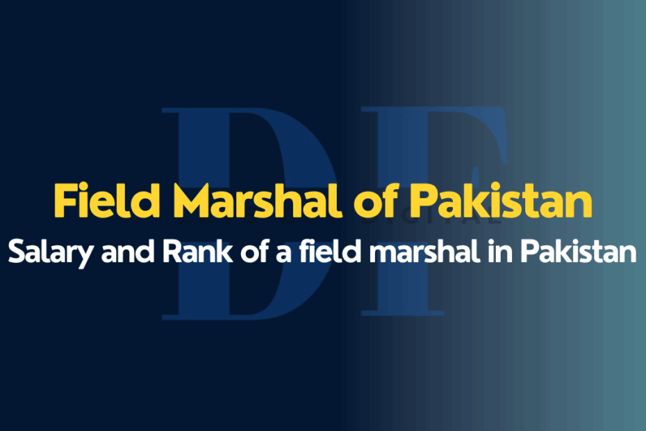 What is Field Marshal in Pakistan